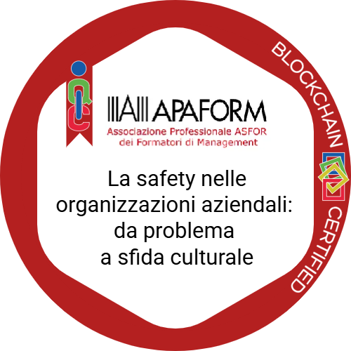 La safety nelle organizzazioni aziendali: da problema a sfida culturale
